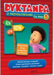 Dyktanda z przysłowiami do klasy 5 GREG