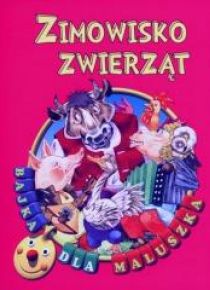 Bajka dla maluszka - Zimowisko zwierząt