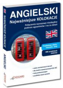 Angielski - Najważniejsze kolokacje
