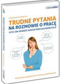 Samo Sedno - Trudne pytania na rozmowie o pracę