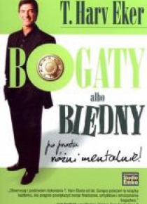 Bogaty albo biedny. Po prostu różni mentalnie 2012
