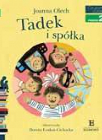 Czytam sobie - Tadek i spółka