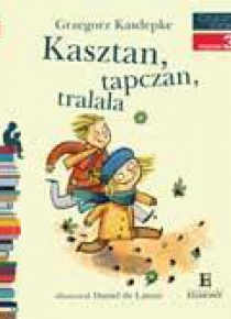 Czytam sobie - Kasztan, tapczan, tralalla!