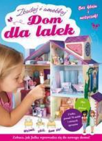 Dom dla lalek. Zbuduj i umebluj
