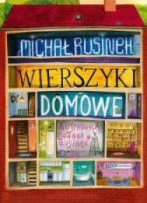 Wierszyki domowe. Sześć i pół tuzinka wierszyków..