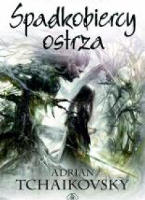 Cienie pojętnych T.8 Spadkobiercy ostrza