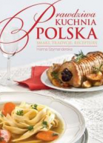 Prawdziwa kuchnia polska. Wersja polska REA