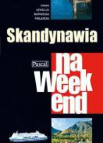 Przewodnik na weekend - Skandynawia
