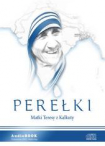 Perełki Matki Teresy z Kalkuty audiobook