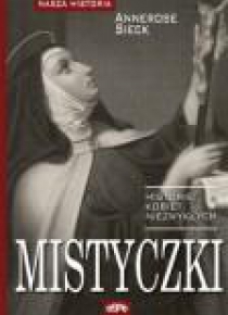 Nasza historia. Mistyczki