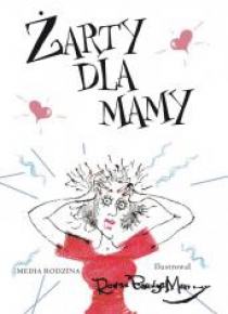 Żarty dla mamy