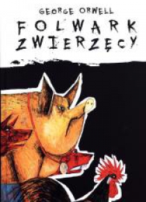 Folwark Zwierzęcy wyd. ilustrowane