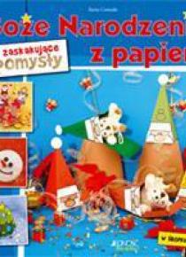 Boże Narodzenie i zaskakujące pomysły z papieru