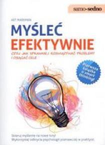 Samo Sedno - Myśleć efektywnie czyli jak...