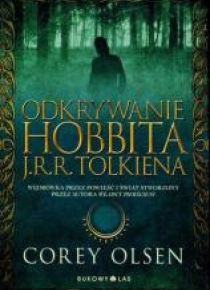 Odkrywanie Hobbita J.R.R. Tolkiena