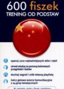 Chiński. 600 fiszek. Trening od podstaw