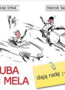 Kuba i Mela 2. Dają radę