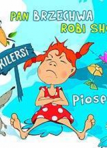 Pan Brzechwa robi show - Kilersi