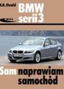 BMW serii 3 (typu E90/E91) od III 2005 do I 2012