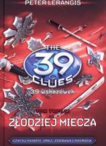 39 wskazówek T.3 Złodziej miecza