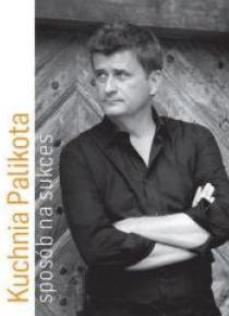 Kuchnia Palikota. Sposób na sukces