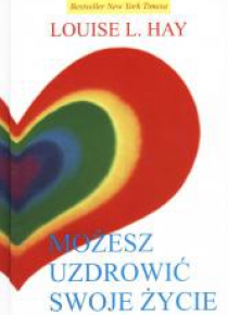 Możesz uzdrowić swoje życie TW