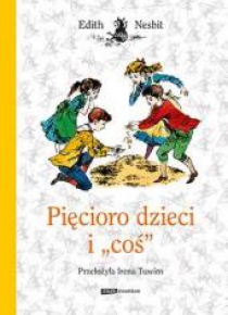 Pięcioro dzieci i 