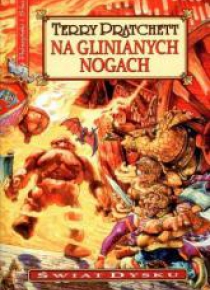 Świat Dysku - Na glinianych nogach