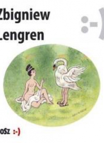 Zbigniew Lengren. Nie bij jej, bo się spocisz