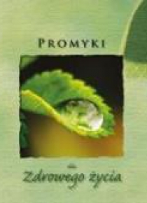 Promyki dla zdrowego życia