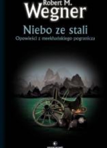 Opowieści z meekhańskiego pogranicza Niebo...