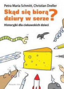 Skąd się biorą dziury w serze?