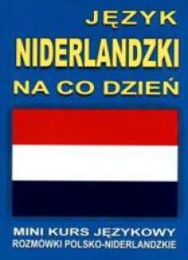 Język niderlandzki na co dzień. Mini kurs językowy