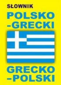 Słownik polsko-grecki grecko-polski