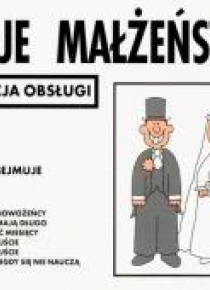 Instrukcja obsługi - Twoje małżeństwo