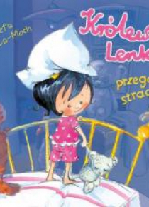 Królewna Lenka przegania strachy