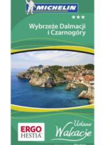 Udane wakacje - Wybrzeże Dalmacji i Czarnogóry