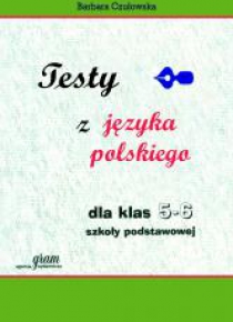 Testy z języka polskiego dla kl. 5-6 GRAM