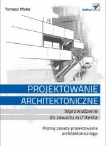 Projektowanie architektoniczne. Wprowadzenie...