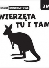 Książeczki kontrastowe. Zwierzęta tu i tam
