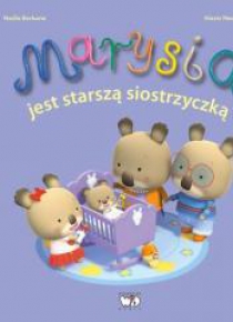 Marysia jest starszą siostrzyczką