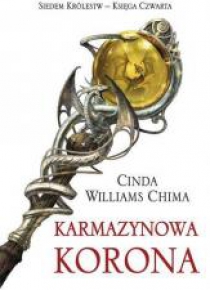 Trylogia siedmiu królestw T4 - Karmazynowa korona