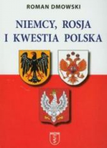 Niemcy Rosja i kwestia polska