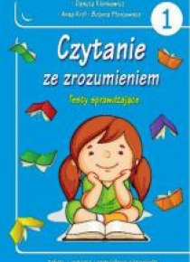 Czytanie ze zrozumieniem. Testy sprawdzające cz.1