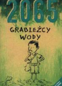 2065. Grabieżcy wody