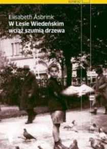 W lesie Wiedeńskim wciąż szumią drzewa