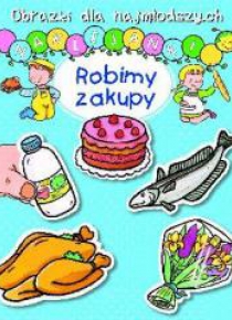 Obrazki dla naj. Naklejanki - Robimy zakupy